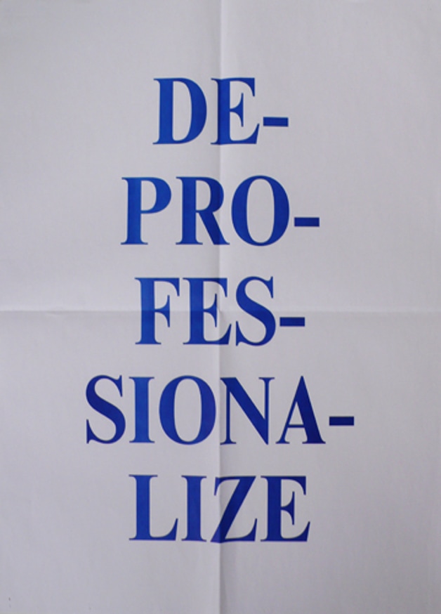 Deprofessionalize