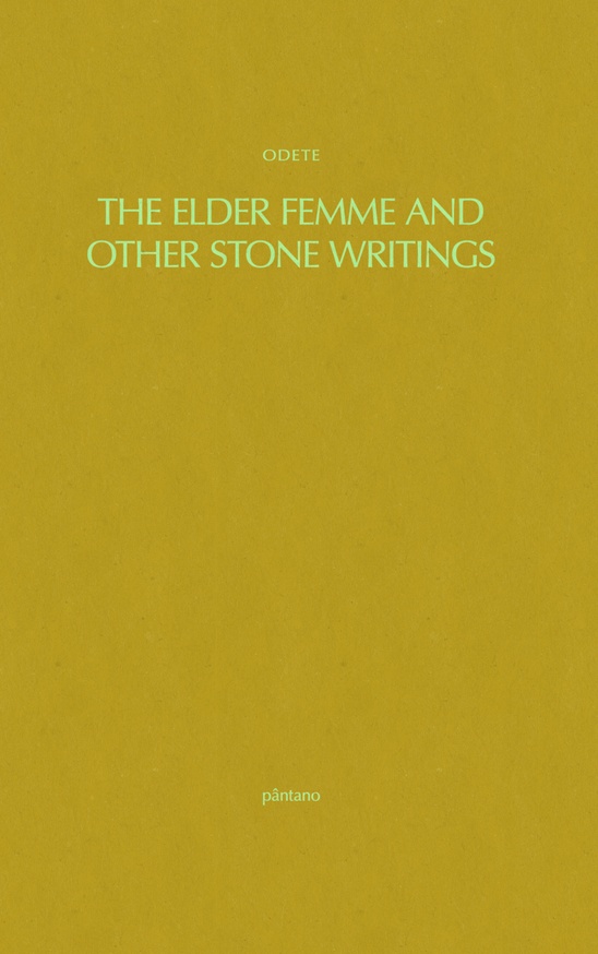 The Elder Femme and Other Stone Writings
