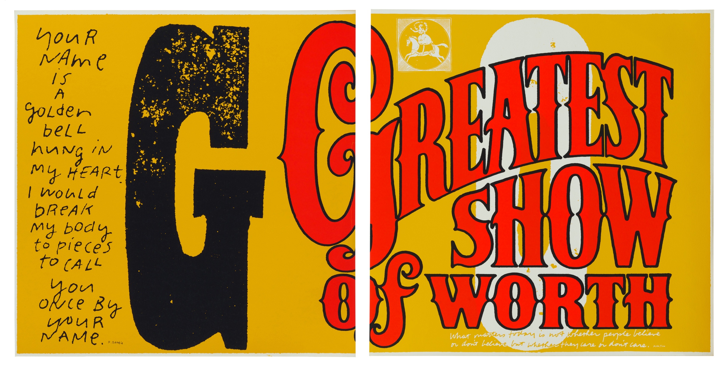 Corita Kent, *G greatest show of worth* and *O greatest show of worth* (from *circus alphabet*), 1968, serigraphs, each approximately 23 x 22 3/4 inches, Tang Teaching Museum collection, gifts of Harry Hambly, serigrapher, Hambly Studios, 2016.14.9, .7