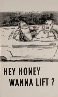 Hey Honey Wanna Lift? [first edition]