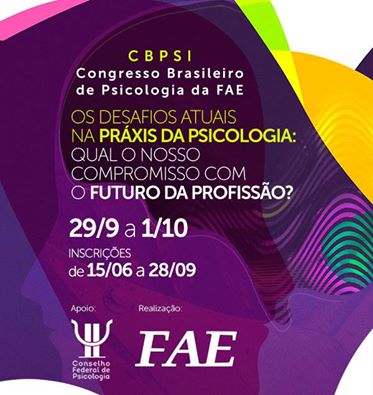 CBPSI - Congresso Brasileiro de Psicologia da FAE