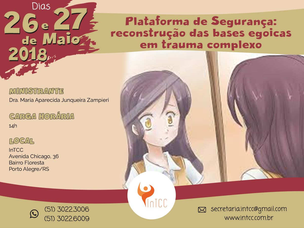 Plataforma de Segurança: reconstrução das bases egoicas em trauma complexo