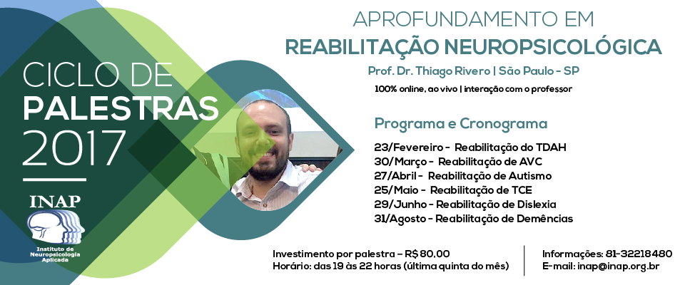 Ciclo de Palestras de Aprofundamento em Reabilitação Neuropsicológica com o Prof. Dr. Thiago Rivero - SP 100% online