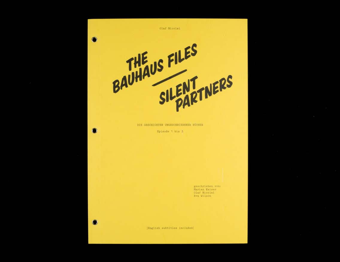 The Bauhaus Files : Silent Partners