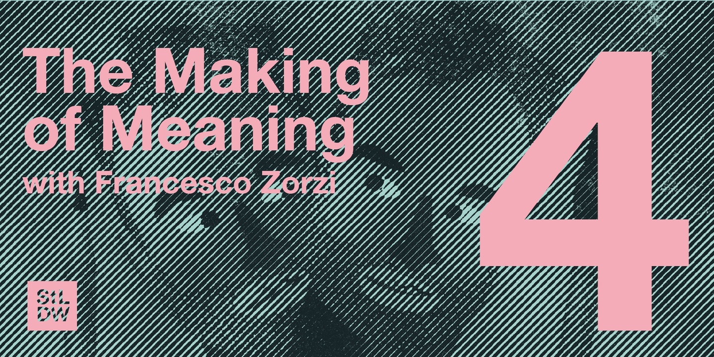 Graphic of portrait with two heads and the words "the making of meaning with Francesco Zorzi" overlayed and a large number 4.