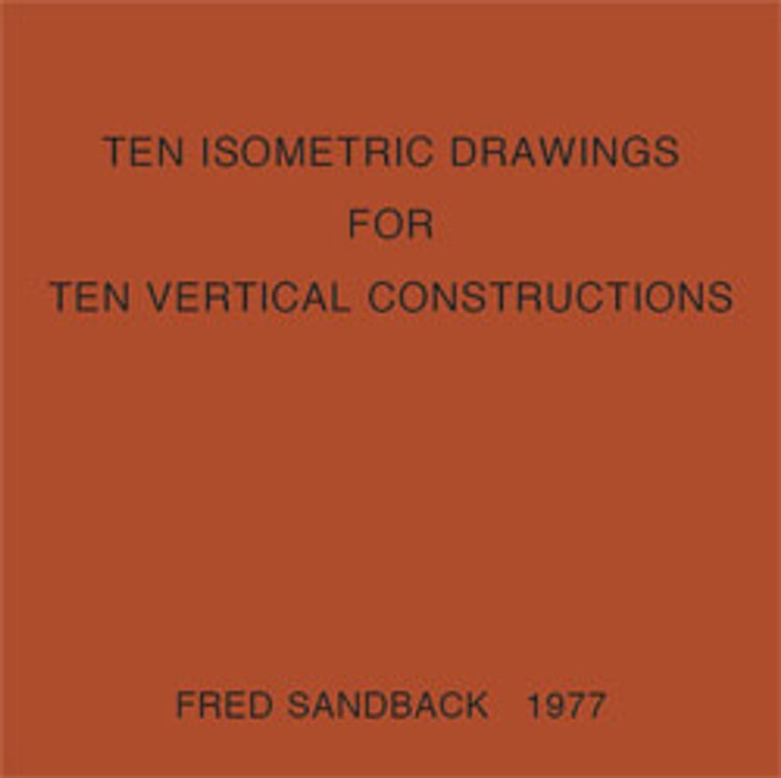 Ten Isometric Drawings for Ten Vertical Constructions [Facsimile Reprint]