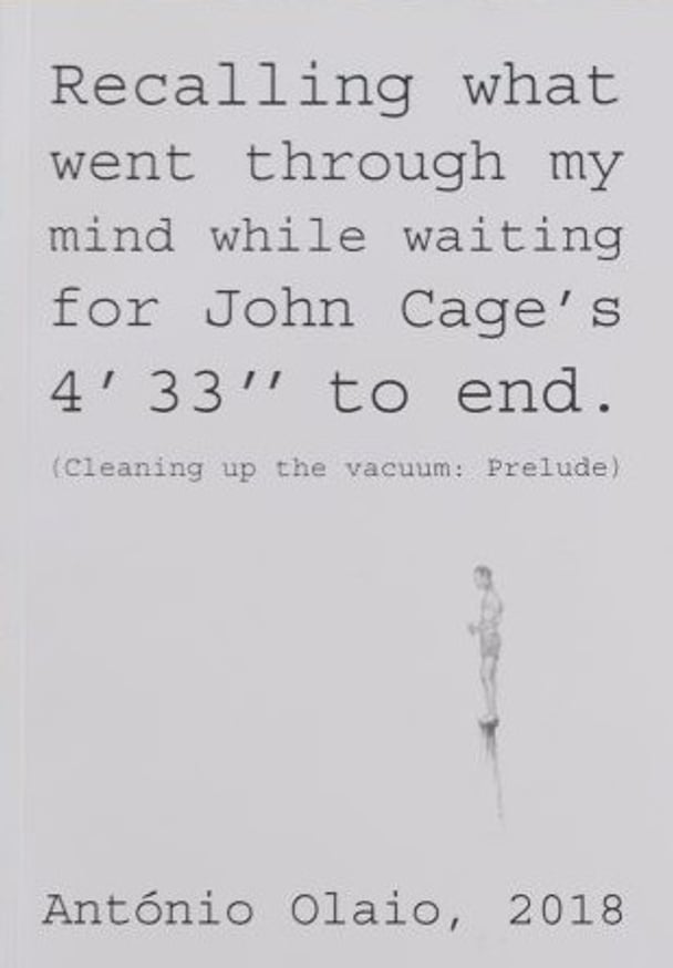 Recalling what went through my mind while waiting for John Cage's 4'33" to end. (Cleaning up the vacuum: Prelude)