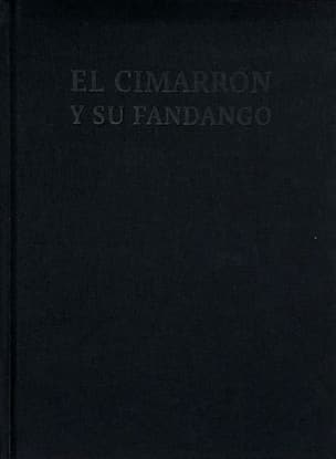 El Cimarrón y su Fandango