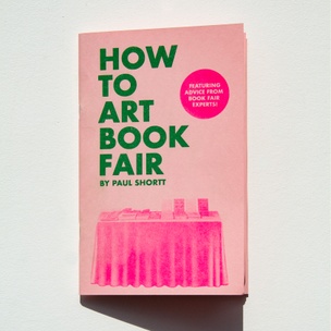  How To Art Book Fair (Third Edition)