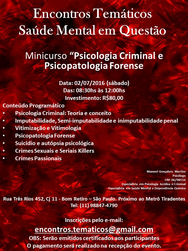 Minicurso " Psicologia Criminal e Psicopatologia Forense