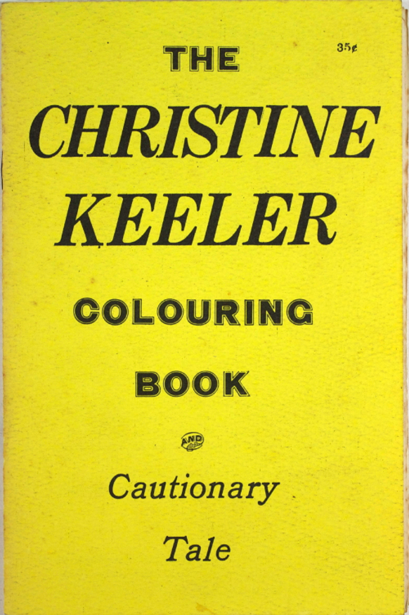 The Christine Keeler Colouring Book and Cautionary Tale