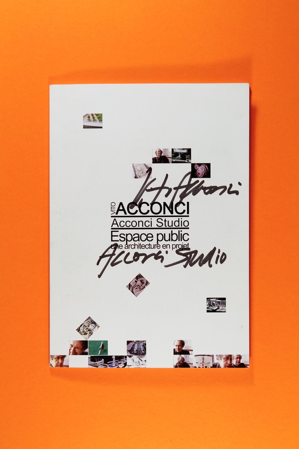 Vito Acconci/Acconci Studio: Espace Public une Architecture en Projet