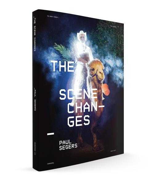 Paul Segers - The Scene Changes - Printed Matter