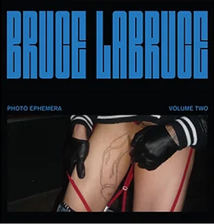 Bruce LaBruce - Photo Ephemera - Volume Two