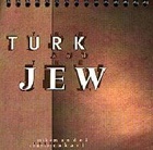 The Turk and the Jew