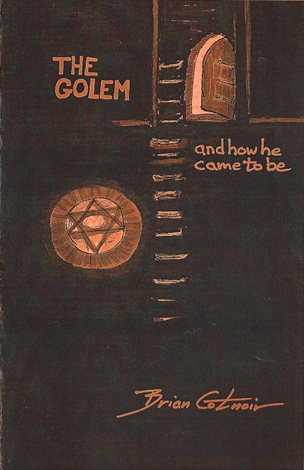 The Golem and How He Came to Be