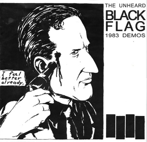 The Unheard Black Flag 1983 Demos [7"]