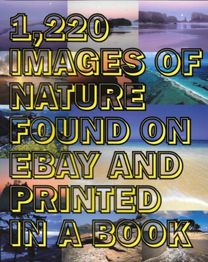 1,220 Images of Nature Found on eBay and Printed in a Book