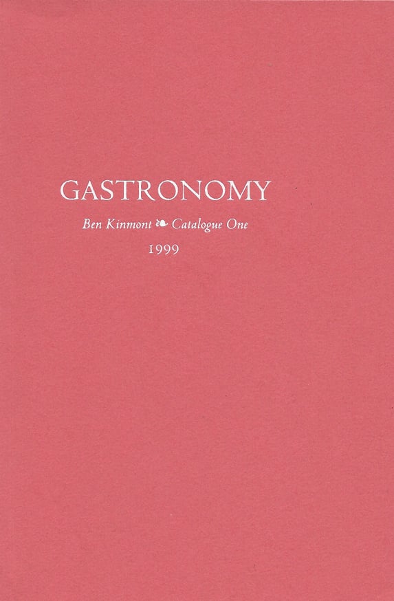 Gastronomy, Catalogue 1 : A Catalogue of Books on Cookery 1480-1999
