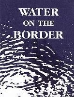 Water on the Border