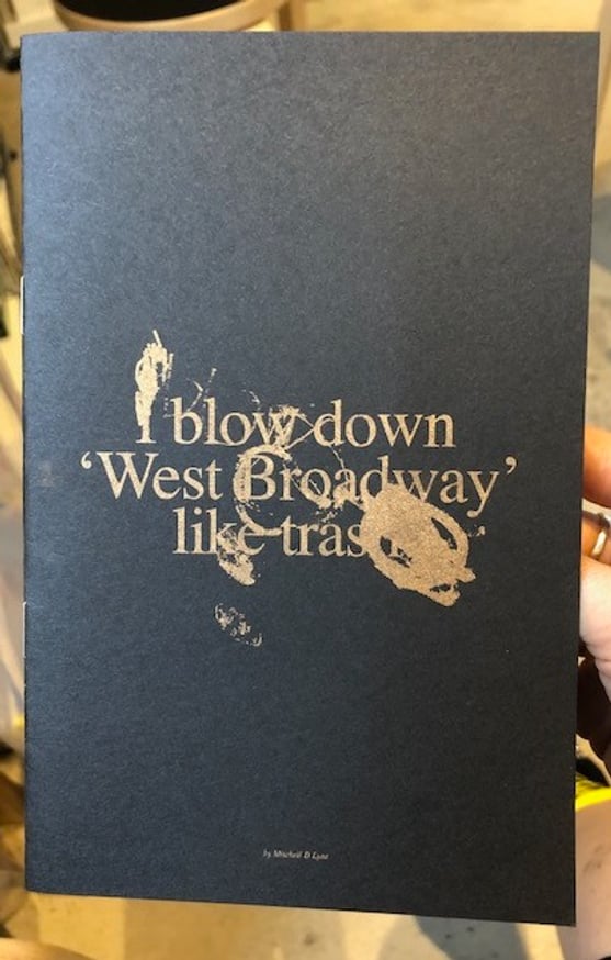 blow down 'West Broadway' like trash