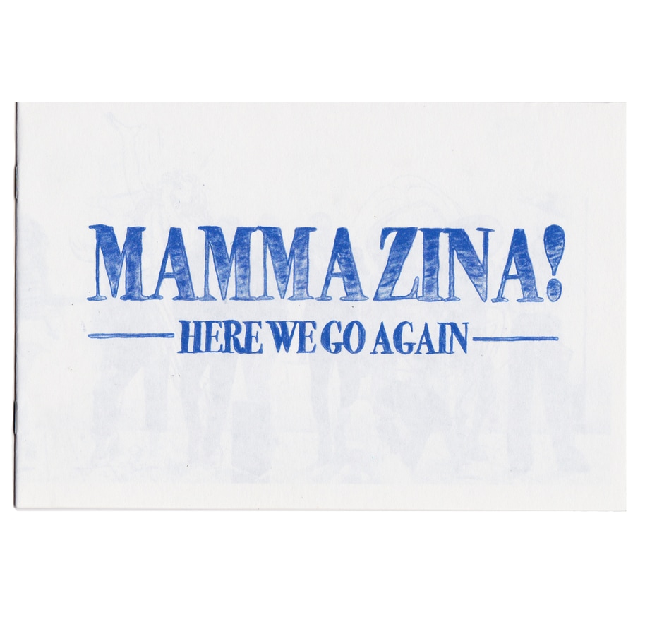 Mamma Zina! Here We Go Again