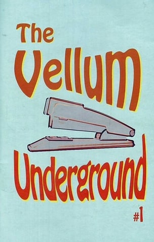 The Vellum Underground #1