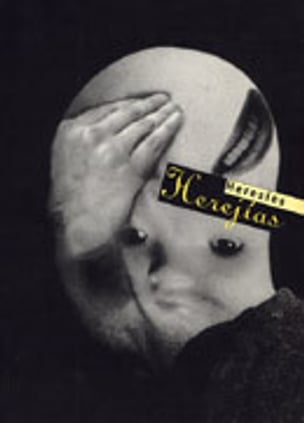 Heresies : A Critique of Mechanisma