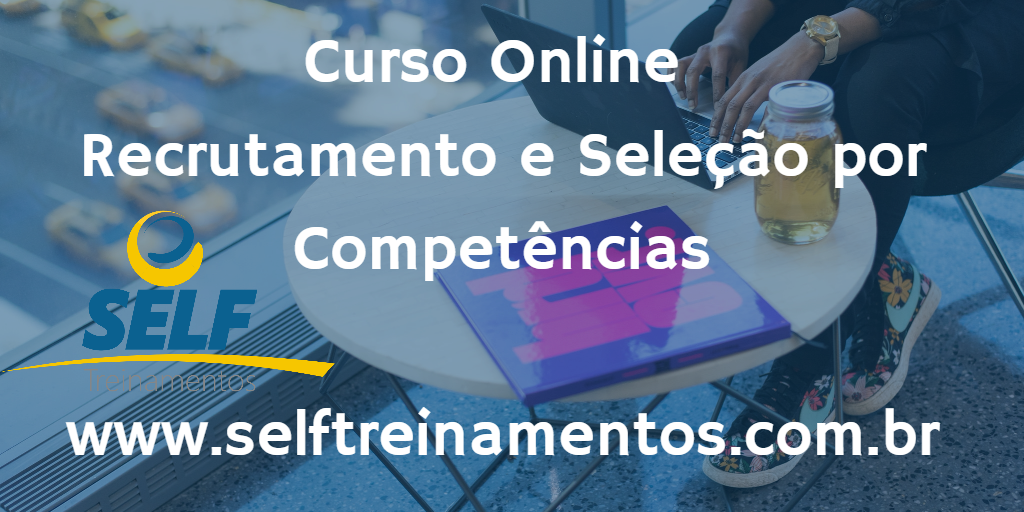 Curso Online: Recrutamento e Seleção por Competências