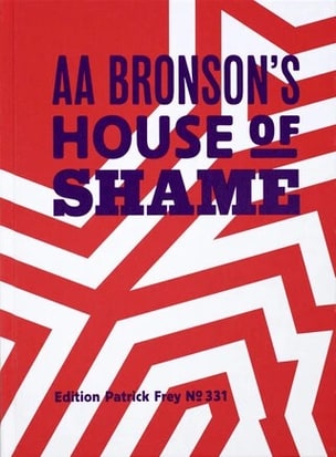 AA Bronson’s House of Shame