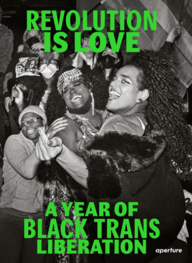 Qween Jean, Joela Rivera, Mikelle Street and Raquel Willis - Revolution Is  Love: A Year of Black Trans Liberation - Printed Matter