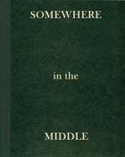 Somewhere in the Middle