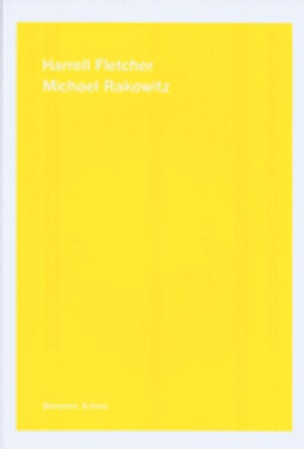Harrell Fletcher / Michael Rakowitz
