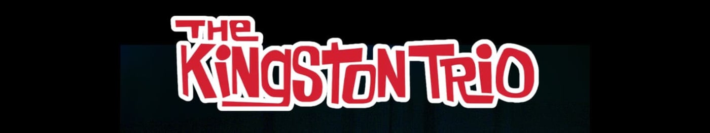 The Kingston Trio - Legendary Folk Music - Return Appearance - 3 pm Matinee!