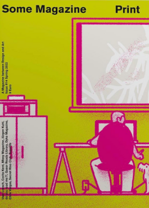 Some Magazine, A Magazine Between Art And Design