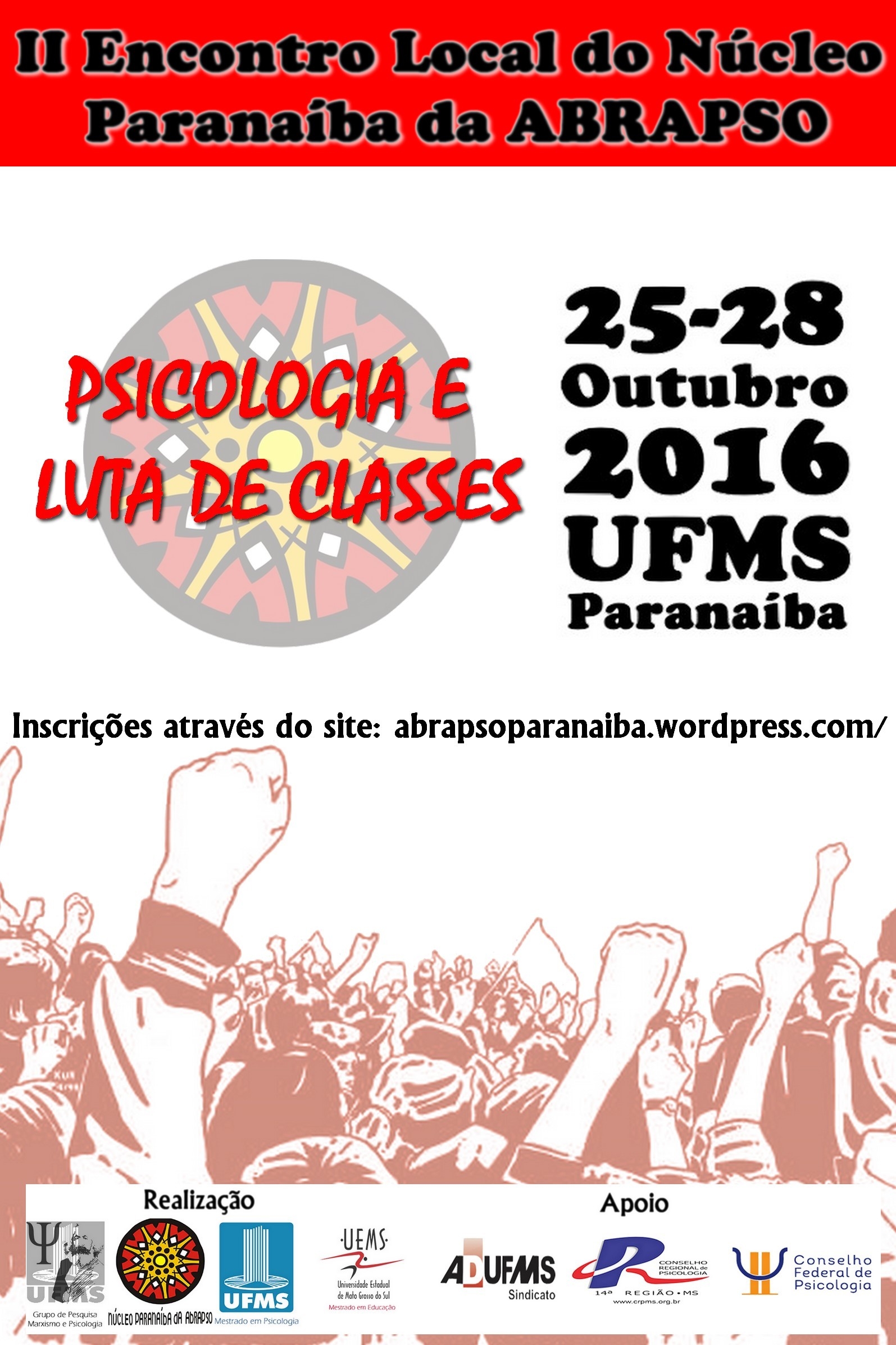 II Encontro do Núcleo Paranaíba da ABRAPSO: Psicologia e Luta de Classes