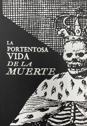 La Portentosa Vida de la Muerte