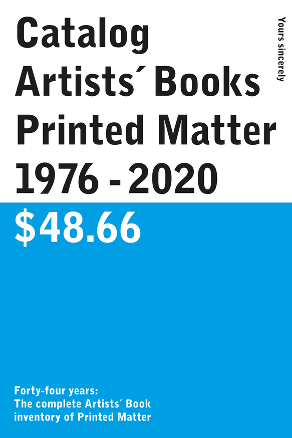 Catalog / Artists´ Books / Printed Matter / 1976 - 2020 / $48.66