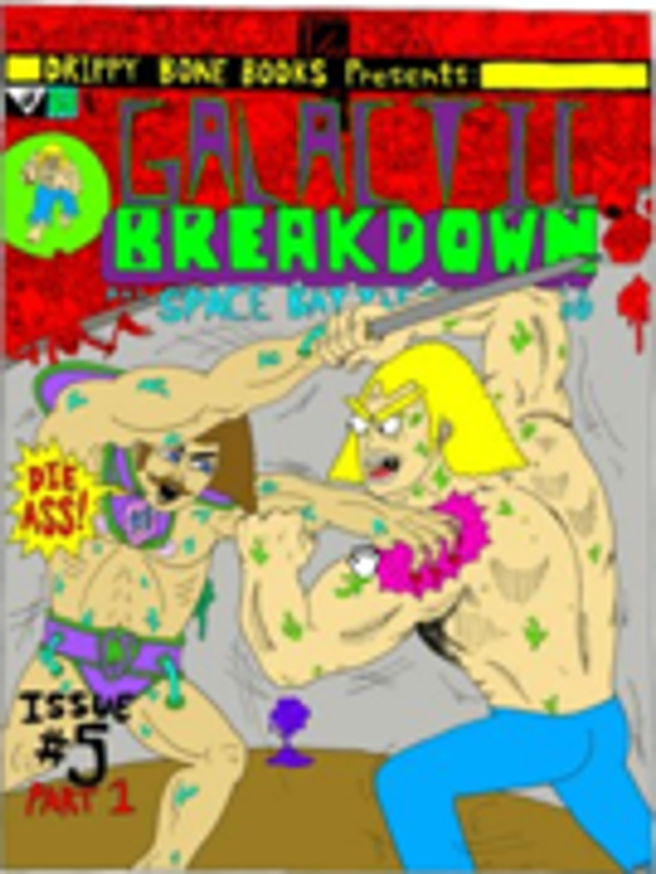 Galactic Breakdown #5
