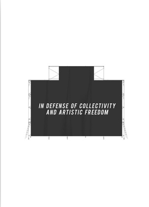  In defense of collectivity & artistic freedom 