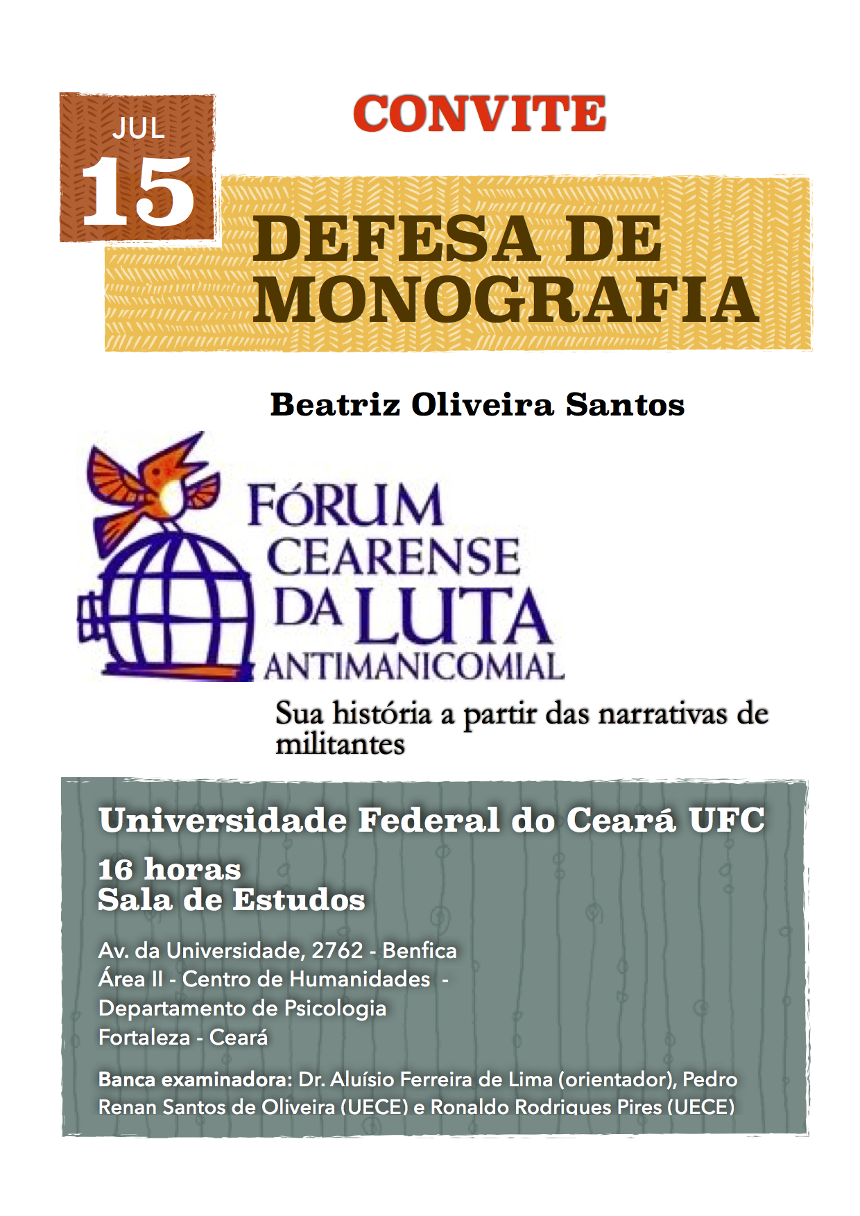 Monografia "Fórum Cearense da Luta Antimanicomial: sua história a partir das narrativas de militantes"