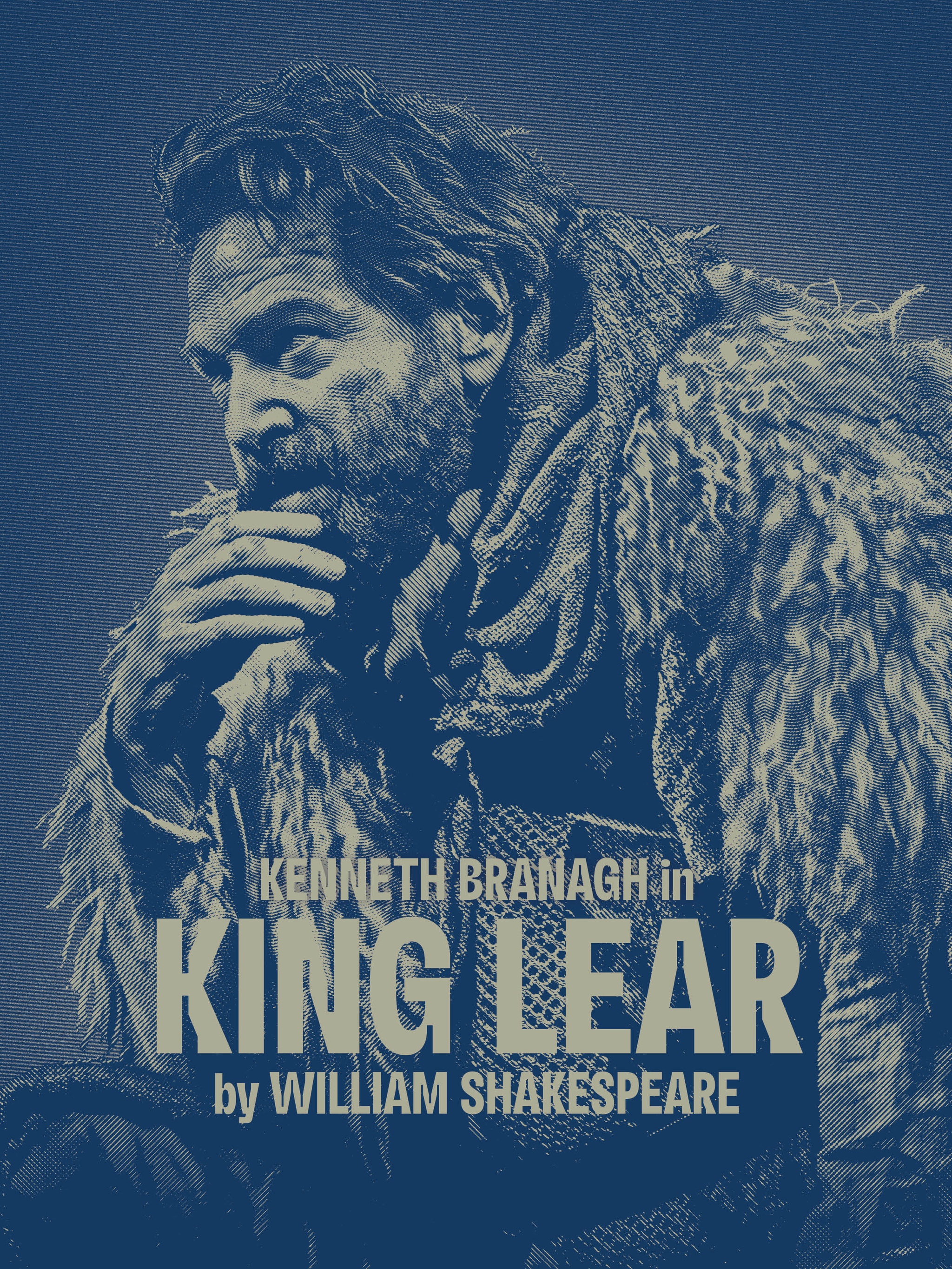 An illustration of Kenneth Branagh in the role of King Lear. He sits slightly hunched over with his hand to his mouth as if considering a question. The illustration is a blue rendering of a photo made to look like an etching from an antique book. Overlaid on the image is the show billing: Kenneth Branagh in King Lear by William Shakespeare.
