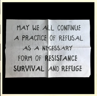 MAY WE ALL CONTINUE A PRACTICE OF REFUSAL AS A NECESSARY FORM OF RESISTANCE SURVIVAL AND RESISTANCE  Sticker thumbnail 1