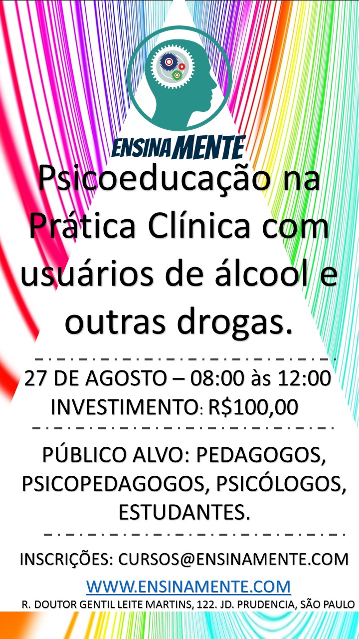 Psicoeducação na Prática Clínica com usuários de álcool e outras drogas.