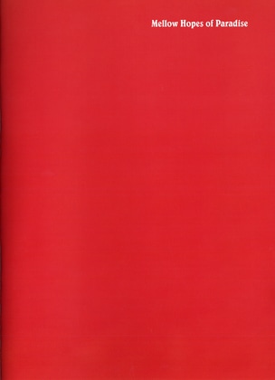 Mellow Hopes of Paradise