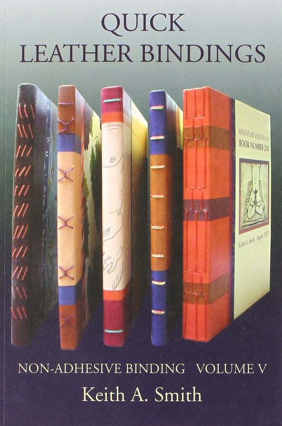 Sewn and Pasted Cloth or Leather Bookbinding for Book Artists Requiring No Special Tools or Equipment