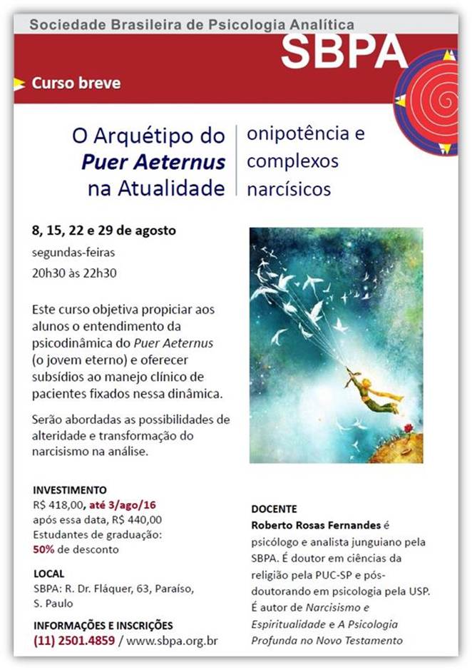 CURSO: O arquétipo  do Puer Aeternus na atualidade:  onipotência  e complexos narcísicos - EM AGOSTO NA SBPA