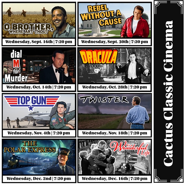 Cactus Classic Cinema - Fall 2026 Series Pass	- 10 Films in All!