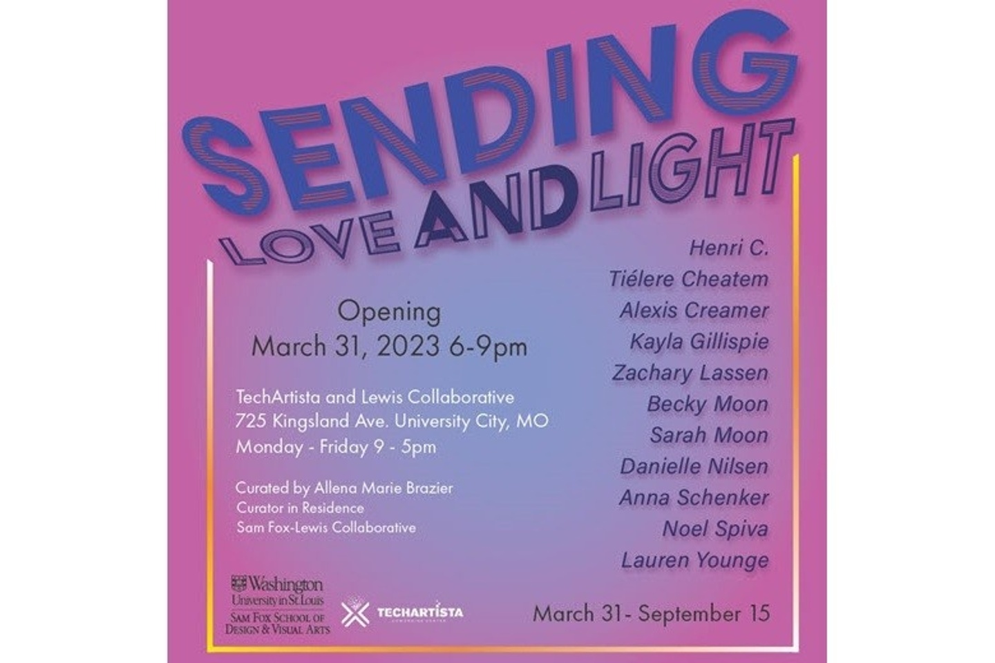 Poster for Sending Light and Love art exhibit with pink background and blue and black lettering