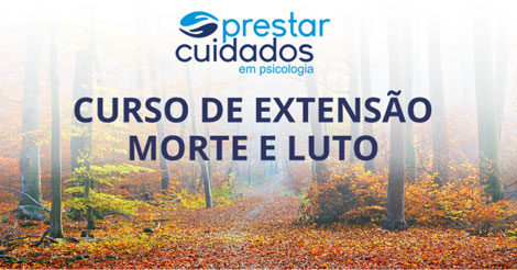 Curso de Extensão - Morte e Luto - Módulo I